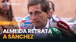 Almeida asegura que no se puede fiar del «trilero» Pedro Sánchez