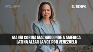 María Corina Machado pide a América Latina alzar la voz por Venezuela
