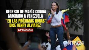 “En las próximas horas”, Henry Alviárez sobre el regreso de María Corina Machado a Venezuela