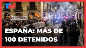 España: Saqueos y Destrozos, más de 100 detenidos.